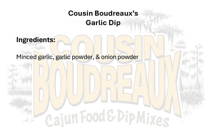 Cousin Boudreaux's Cajun Garlic Dip Mix